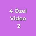 4 Özel Video 2