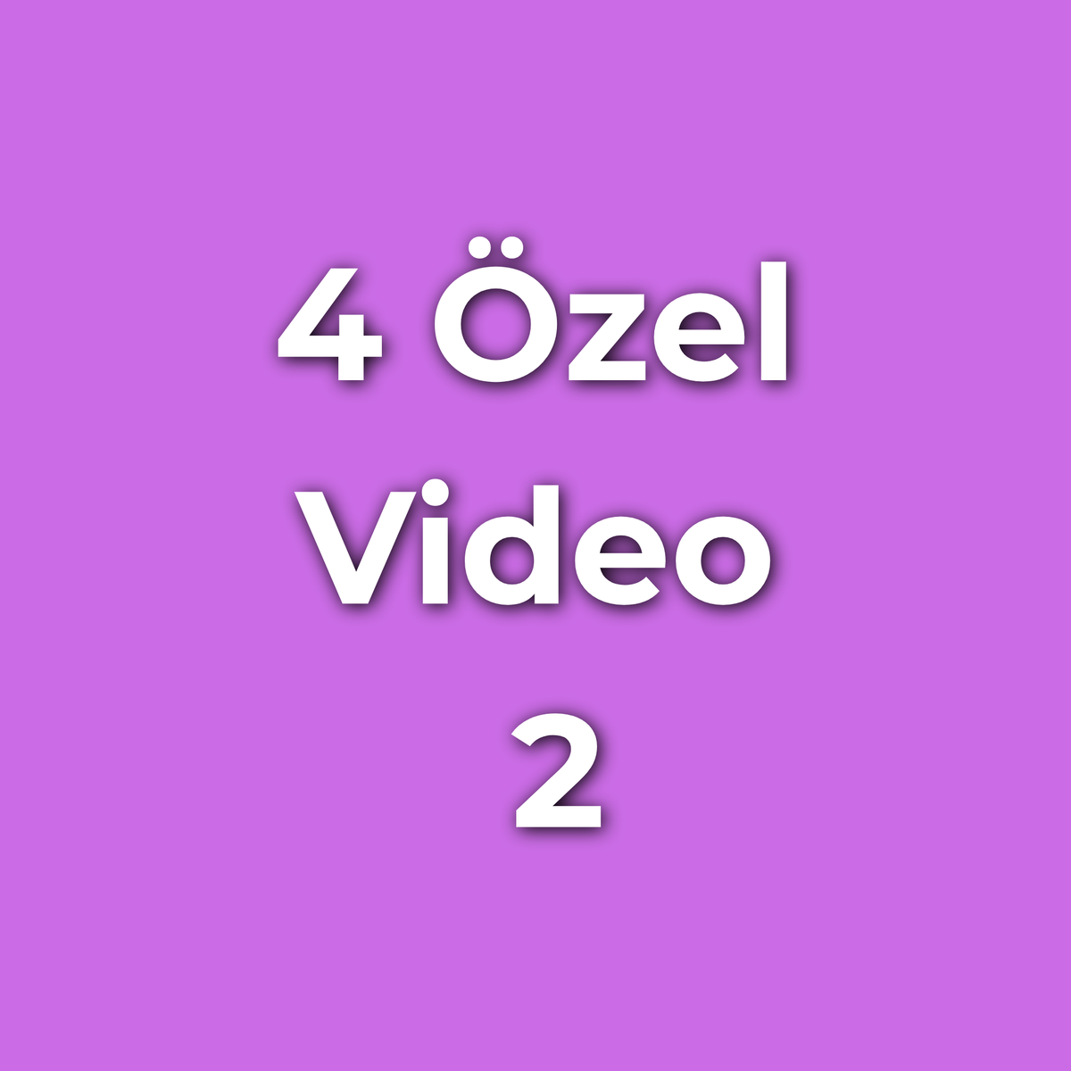 4 Özel Video 2